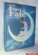 IL BOSCO DELLE FATE - UN INCANTEVOLE LIBRO-PUZZLE - VOL. CARTONATO OTTIMO