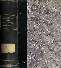 Climatologia dell'Italia. Nelle sue attinenze con l'igiene e con l'agricoltura.