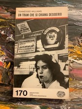 Un tram che si chiama desiderio Tennessee Williams Einaudi 1974 teatro 170