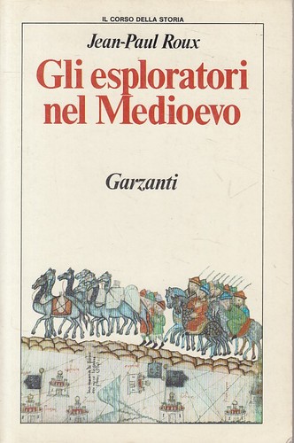 Gli esploratori nel medioevo - gli,
