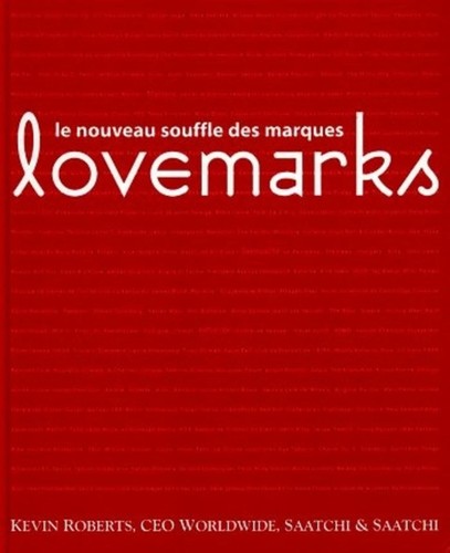 Lovemarks nouveau souffle - lovemarks:,
