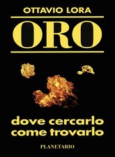 Oro: dove cercarlo, come
