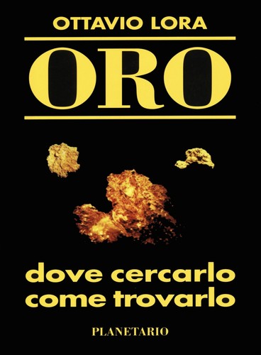 Oro dove cercarlo - oro:,