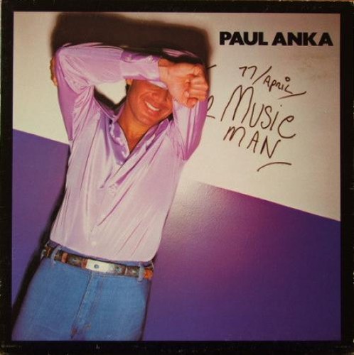 Paul anka the music man - paul,