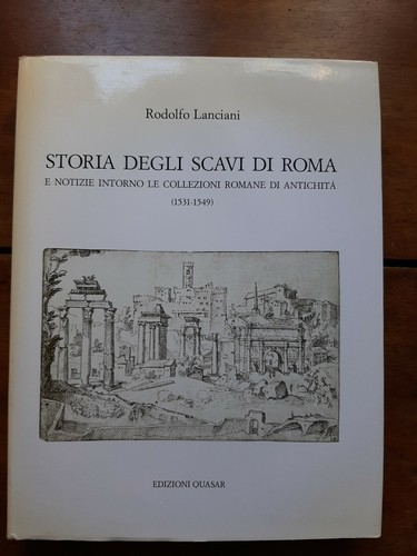 Storia degli scavi - degli, roma
