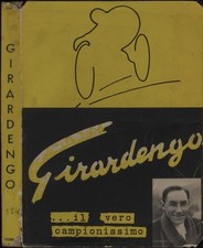 GIRARDENGO IL VERO  CAMPIONISSIMO  PUBLI NOVI 1952