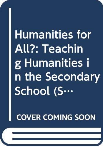 Humanities for all teaching - humanities, all?: