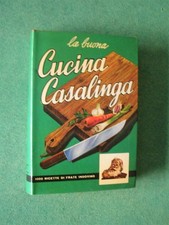 LA BUONA CUCINA CASALINGA 1000 RICETTE DI FRATE INDOVINO 1984 ED FRATE INDOVINO