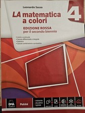 La Matematica a colori vol 4 edizione rossa ''Petrini-Dea''