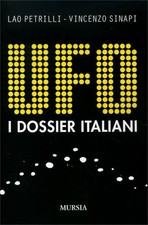 LIBRO UFO. I DOSSIER ITALIANI