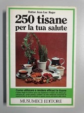 250 tisane per la tua salute -