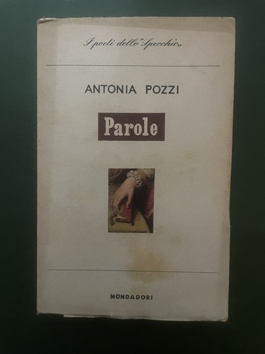 Antonia pozzi parole - antonia, pozzi,
