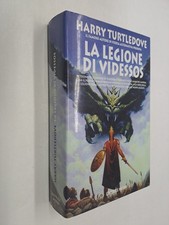 LA LEGIONE DI VIDESSOS - HARRY TURTLEDOVE -  NORD - 1998