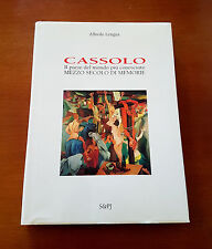 LENGUA ALFREDO, CASSOLO Il Paese del mondo più conosciuto...1998 /CASSOLNOVO