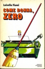 COME DONNA,  ZERO FIUMI