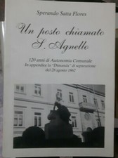 Satta Flores UN POSTO CHIAMATO SANT'AGNELLO ed. 1986 con documenti