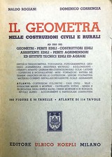 (Ingegneria) IL GEOMETRA NELLE COSTRUZIONI CIVILI E RURALI - Hoepli 1956