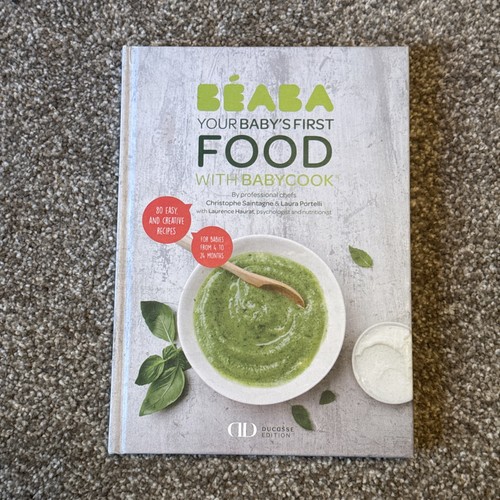 Beaba your baby first food - your, baby's