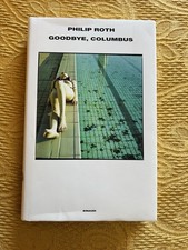 Philip Roth, "Goodbye, Columbus", Supercoralli Einaudi, prima ed. Gennaio 2012