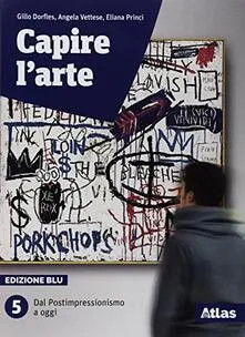 Capire arte blu per - 5, lic