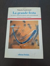 La grande festa Vita rituale e sistemi di produzione nelle società tradiziona B