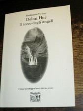 DOLAN HER IL TOCCO DEGLI ANGELI Ferdinando Tol Jari 2011 AUTOGRAFATO