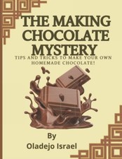 The Making Chocolate Mystery