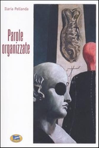 Parole organizzate pellanda - -,