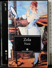 OSCAR. NANA. EMILE ZOLA. MONDADORI.