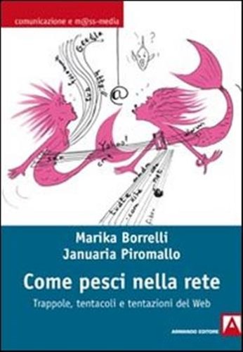 Come pesci nella rete