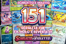 Set 151 Holo Reverse e Ex
