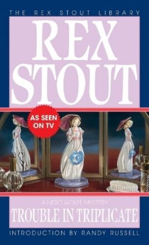 Rex stout trouble - rex,