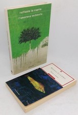 Offerta due libri: Ferito a morte, L'amorosa inchiesta Raffaele La Capria. Lotto