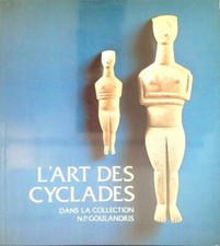 L'ART DES CYCLADES AA.VV. EDITIONS DE LA REUNION DES MUSEES NATIONAUX 1983 