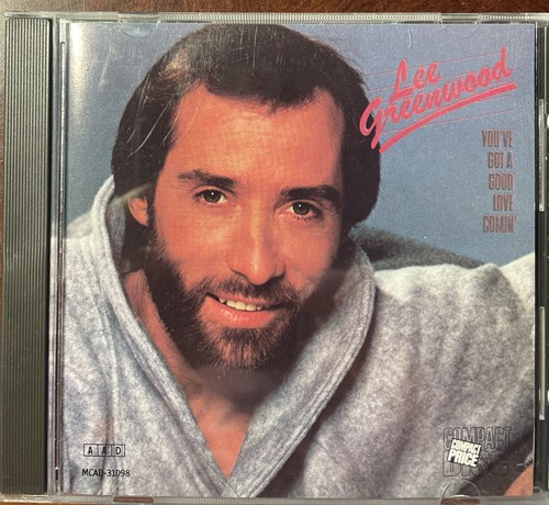 Lee greenwood you got a - -,
