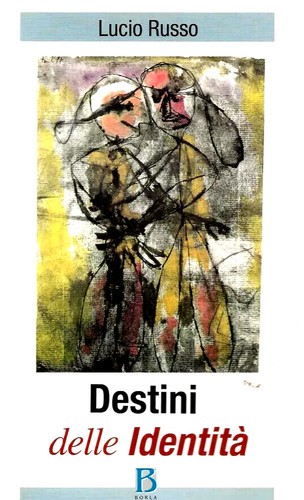 Destini delle identità - .,