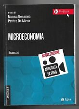 MICROECONOMIA Esercizi 6a Ed. - BONACINA M. , DE MICCO P.- EGEA - 2020
