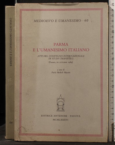Parma umanesimo italiano - parma, l'umanesimo