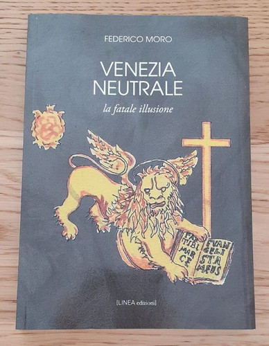 Venezia neutrale fatale - la,