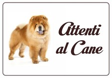 CHOW CHOW TARGA ATTENTI AL CANE RESISTENTE ROBUSTA IN HPL 200 X 140 MM