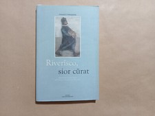  Franco Frassine – Riverisco , sior cürat.