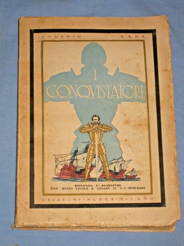 Conquistatori eugenio gara - i,
