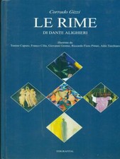 LE RIME DI DANTE ALIGHIERI. PRIMA EDIZIONE  GIZZI CORRADO EDIGRAFITAL 2004