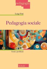 Pedagogia sociale. Temi e