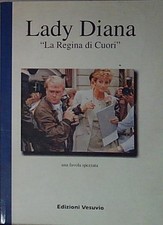 LADY DIANA LA REGINA DI CUORI