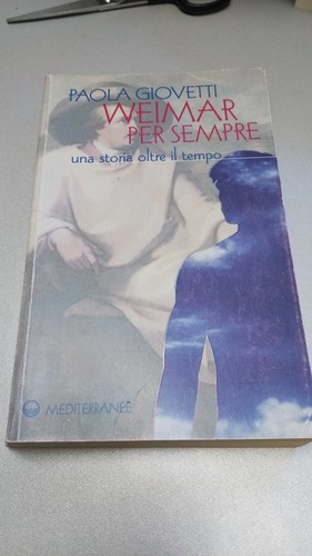 Weimar per sempre paola - weimar,