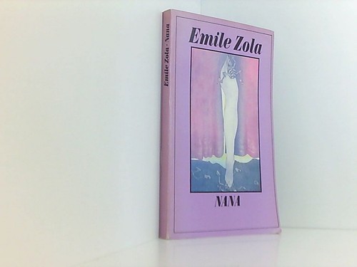 Nana zola emile - zola,, emile:
