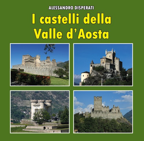 Castelli della valle aosta - della, d'aosta