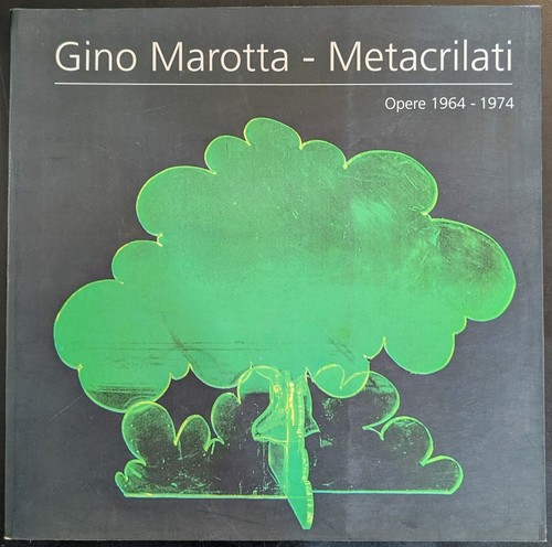 Gino marotta metacrilati opere - gino,