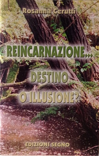 Reincarnazione destino o - reincarnazione...,